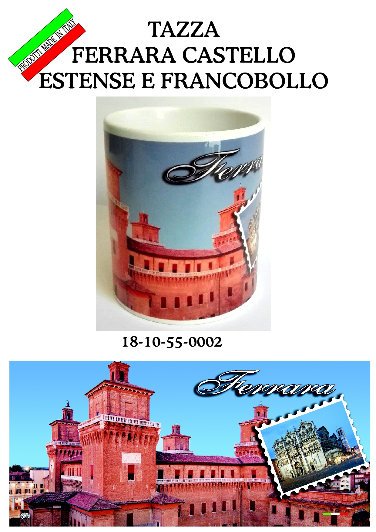 18-10-55-0002 Tazze Ferrara Castello Estense Francobollo CONFEZIONI da n.1 Pz.