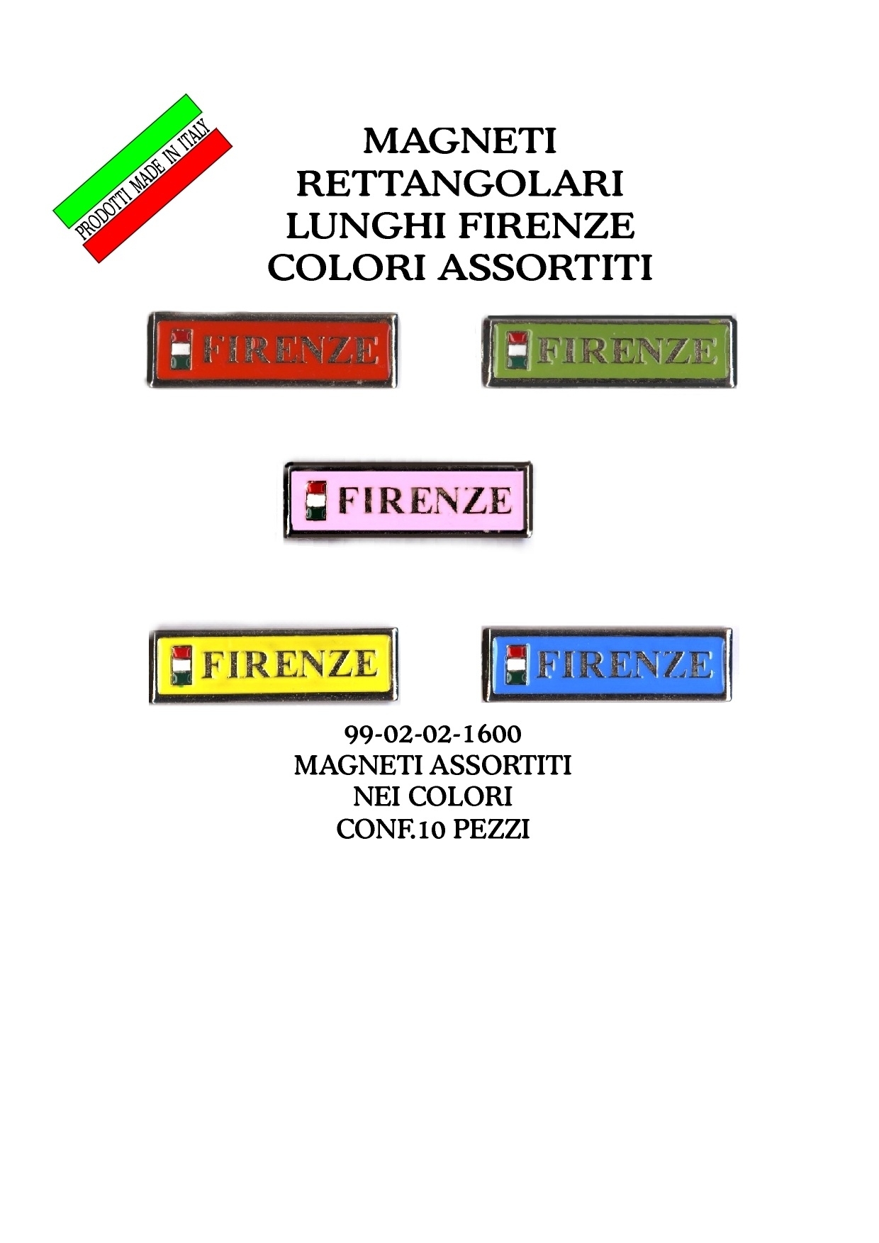 99-02-02-1600 Magneti Scritta Firenze Colori Ass. CONFEZIONI da n.10 Pz.