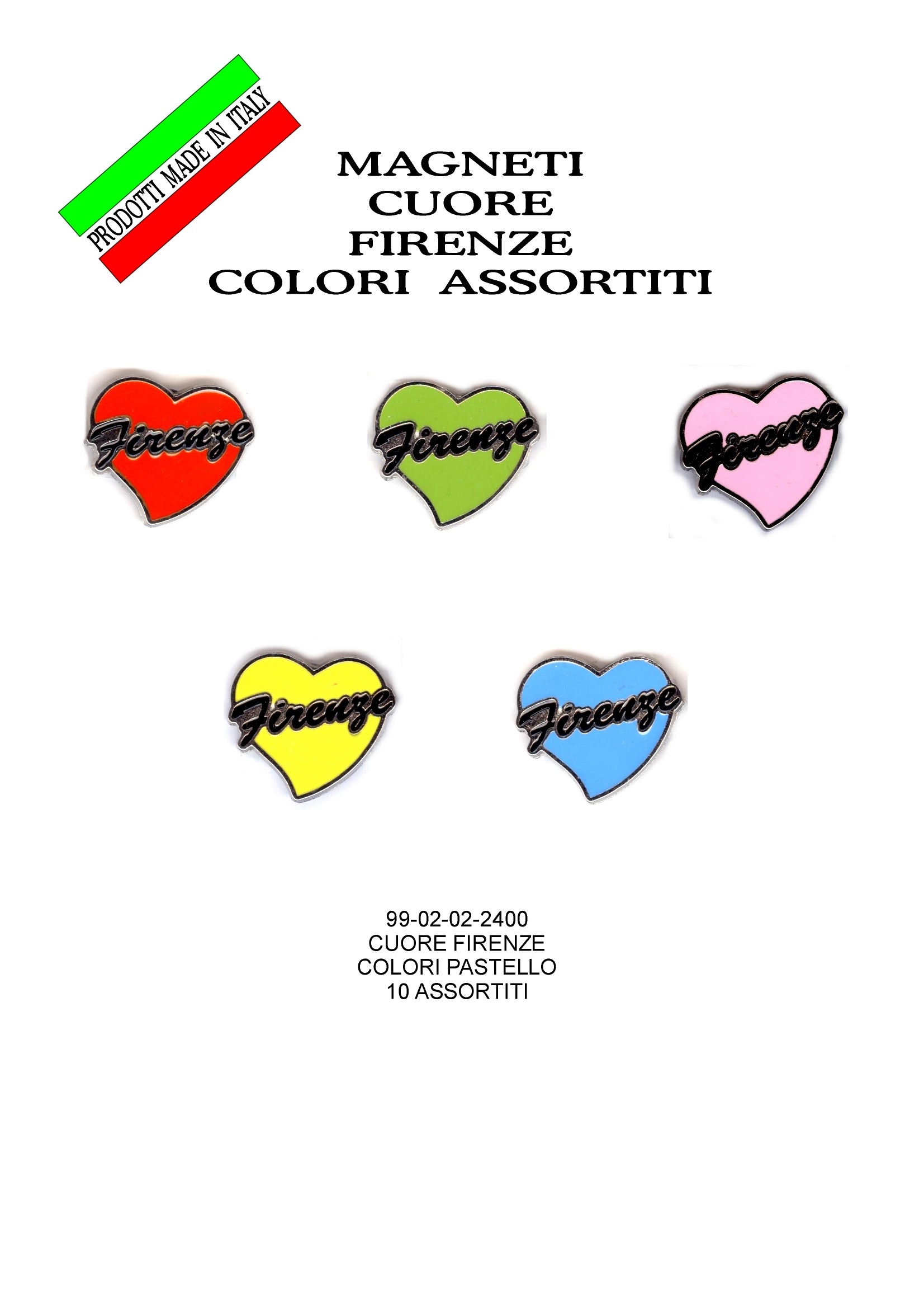99-02-02-2400 Magneti Cuore Firenze Colori Assortiti CONFEZIONI da n.10 Pz.