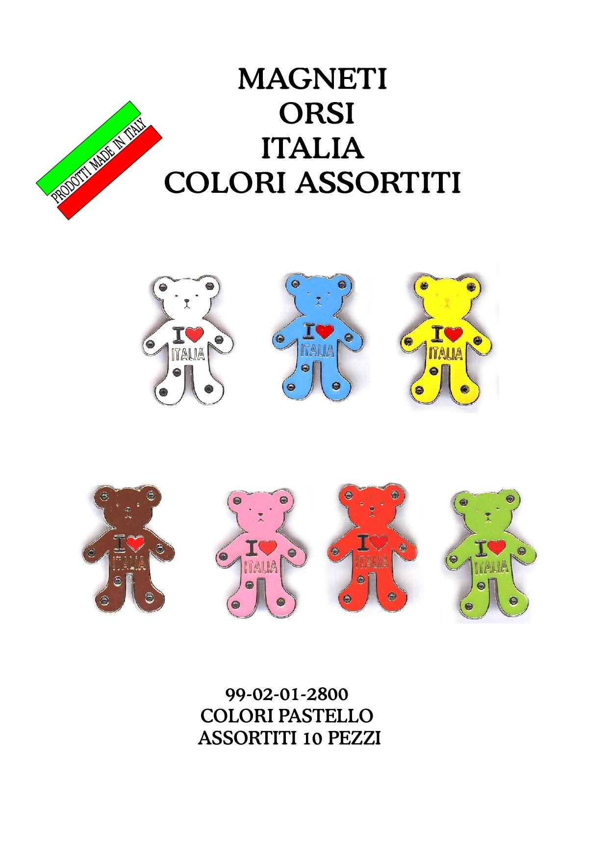 99-02-01-2800 Magneti orsi "ITALIA" colori assortiti CONFEZIONI da n.10 Pz.