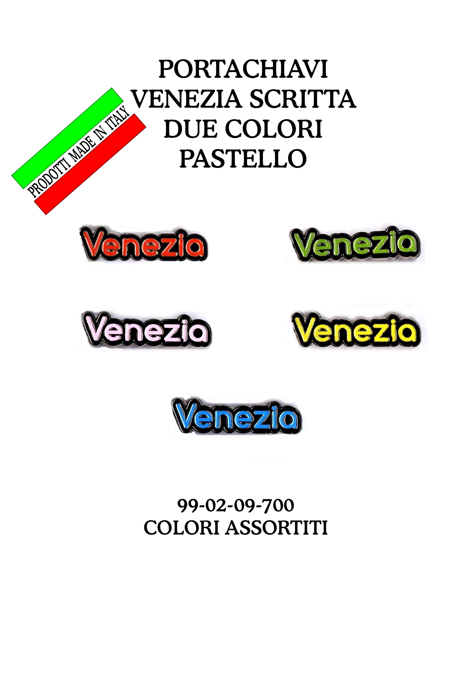 99-02-09-0700 Magneti Venezia Scritta "VENEZIA" Col. Ass. CONFEZIONI da n.10 Pz.