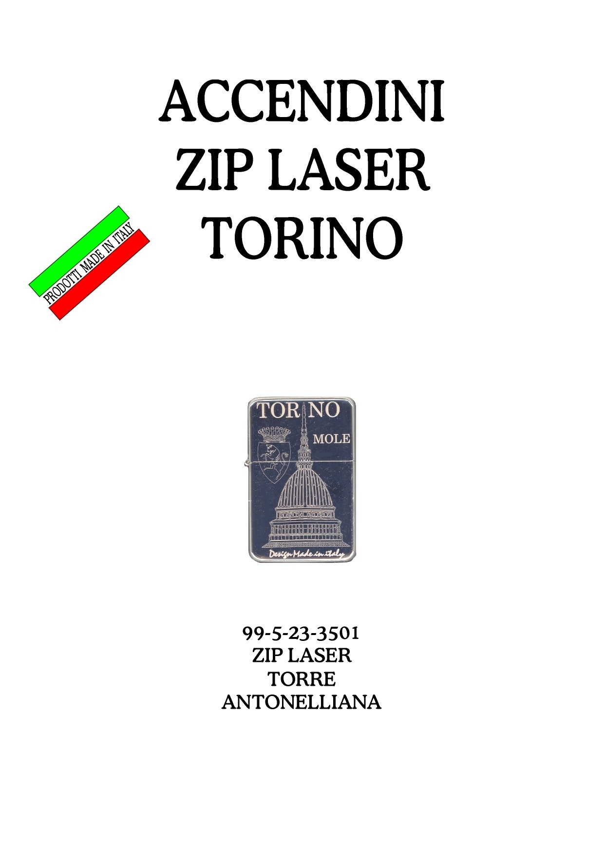 99-05-23-3501 Accendini Torino Benzina tipo zip Laser Mole Antonelliana CONFEZ. n.12 Pz.