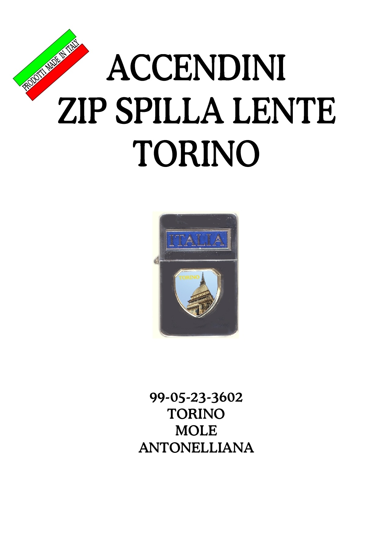 99-05-23-3602 Accendini Torino Benzina tipo zip 4 Soggetti Ass. con Spilla Lente CONFEZ. n.12 Pz.